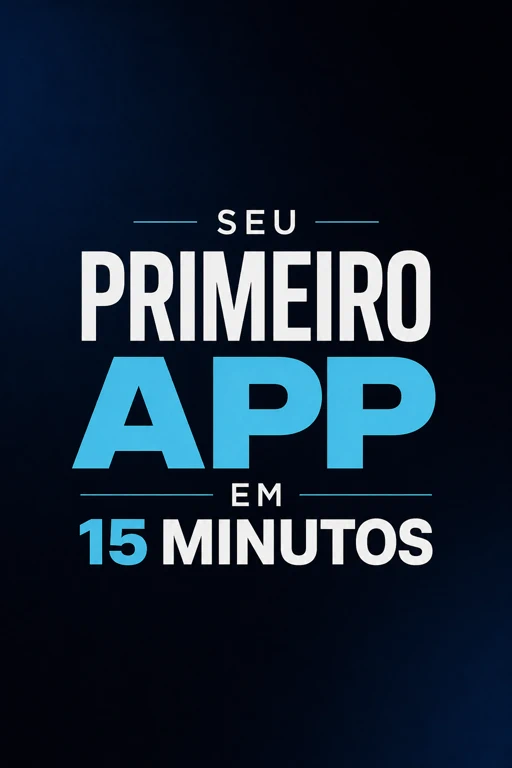 Capa do playbook Seu Primeiro App em 15 Minutos